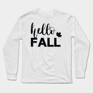 Hello Fall Shirt, Cute Fall Shirt, Fall Shirts, Fall T-Shirt, Happy Fall Shirts, Autumn Shirt, Thanksgiving Shirt, November Shirt Bestseller Gifts Long Sleeve T-Shirt